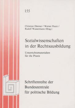 Sozialwissenschaften in der Rechtsausbildung : Unterrichtsmaterialien für d. Praxis ; [(Arbeitstagungen d. Europ. Akad. Lerbach, Gustav-Stresemann-Inst. e.V., Haus Lerbach 1977 u. 1978).