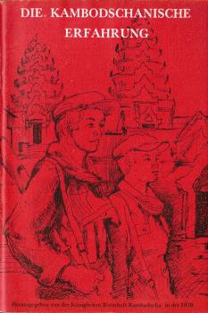 Die kambodschanische Erfahrung.