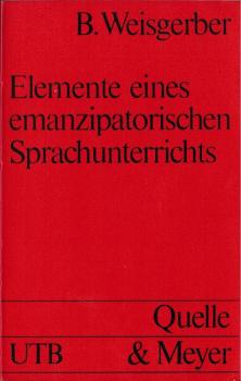 Elemente eines emanzipatorischen Sprachunterrichts.