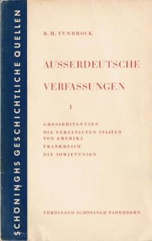 Ausserdeutsche Verfassungen; Teil: Bd. 1., Grossbritannien; Die Vereinigten Staaten von Amerika; Frankreich; Die Sowjetunion.