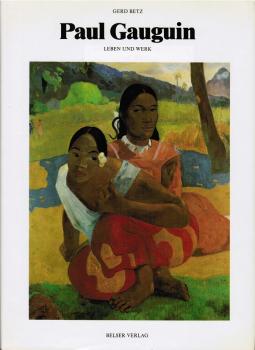 Paul Gauguin : Leben u. Werk.