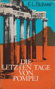 Die letzten Tage von Pompeji.