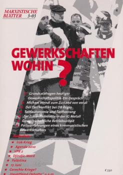 Marxistische Blätter 3-03: Gewerkschaften wohin?