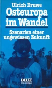 Osteuropa im Wandel : Szenarien einer ungewissen Zukunft.