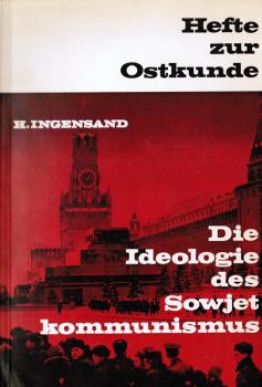 Die Ideologie des Sowjetkommunismus : Philosoph. Lehren.
