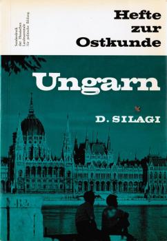 Ungarn (= Hefte zur Ostkunde; 5)
