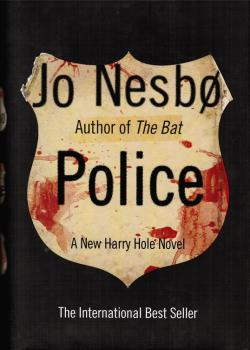 Police: A Harry Hole Novel