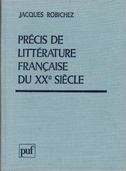 Précis de littérature française du XXe siècle.