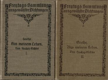 Aus meinem Leben. Dichtung und Wahrheit (Auswahl); 1. und 2. Band (= Freytags Schulausgaben und Hilfsbücher für den deutschen Unterricht).
