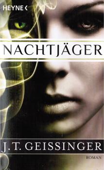 Geissinger, J. T.: Nachtjäger; Teil: Nachtjäger