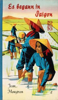 Es begann in Saigon : Roman.