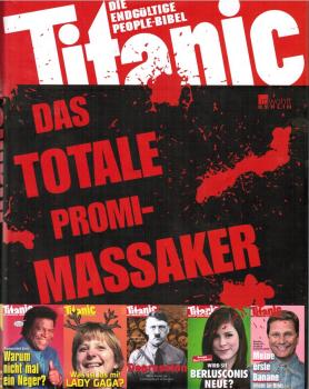 Das totale Promi-Massaker : Titanic - die endgültige People-Bibel.