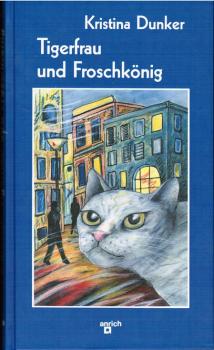 Tigerfrau und Froschkönig.