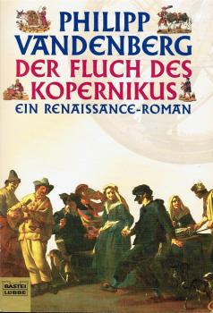 Der Fluch des Kopernikus : ein Renaissance-Roman.