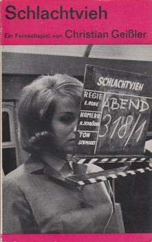 Schlachtvieh : Ein Fernsehspiel.