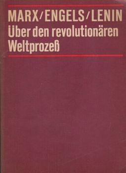 Über den revolutionären Weltprozess : Studienmaterial.