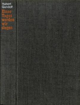 Eines Tages werden wir siegen : Von d. Sklaverei z. Bürgerrecht.