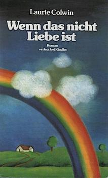 Wenn das nicht Liebe ist : Roman.