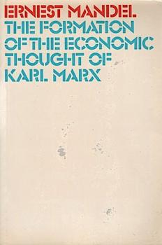 Formation of the Economic Thought of Karl Marx.