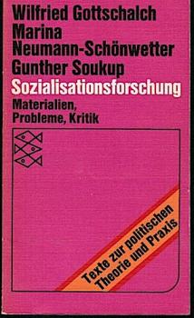 Sozialisationsforschung : Materialien, Probleme, Kritik.