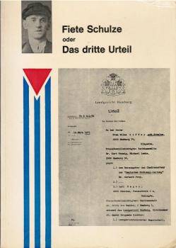 Fiete Schulze oder das dritte Urteil : Mit 40 Dokumenten u. Veröff.