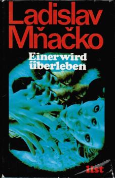 Einer wird überleben.