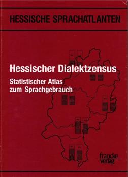 Hessischer Dialektzensus. Statistischer Atlas zum Sprachgebrauch.