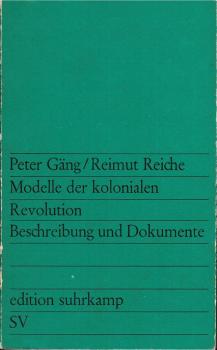 Modelle der kolonialen Revolution : Beschreibung u. Dokumente.