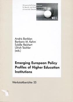 Emerging European policy profiles of higher education institutions : a project of the Association of European Universities (CRE), Geneva.