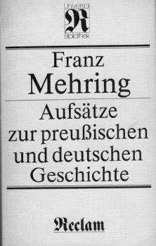Aufsätze zur preussischen und deutschen Geschichte.