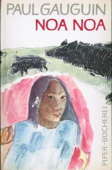Noa Noa : Eine Ausw. von Aquarellen, Holzschn. u. Texten.