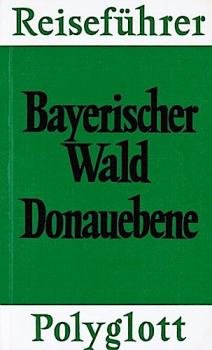 Bayerischer Wald, Donauebene.