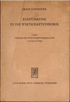 Einführung in die Wirtschaftstheorie; Teil: T. 1., Theorie des Wirtschaftskreislaufs