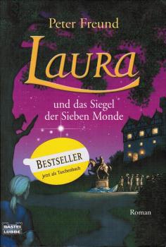 Laura und das Siegel der sieben Monde : Roman.