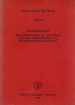Die Lerntheorie P. Ja. Gal'perins und ihre Anwendbarkeit im Fremdsprachenunterricht.