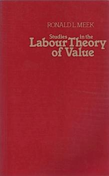 Studies in the Labour Theory of Value.