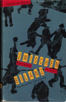 Zwischenbilanz : eine Jugend in Berlin.