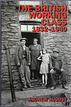 The British Working Class 1832-1940.