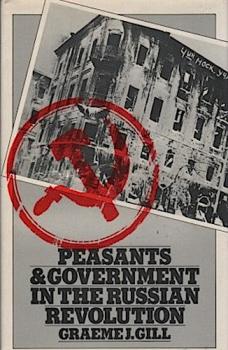 Peasants & Government in the Russian Revolution.