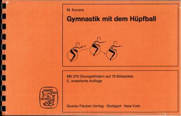 Gymnastik mit dem Hüpfball : e. Übungsanleitung.