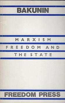 Marxism, Freedom and the State.