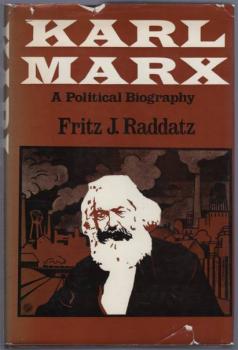 Karl Marx. A Political Biography.