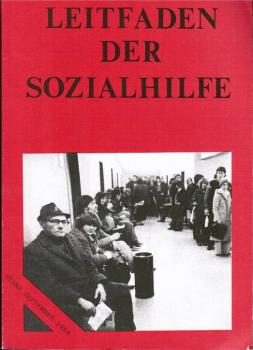 Leitfaden der Sozialhilfe. 8., völlig überarb. Aufl./ Stand Sept. 1984