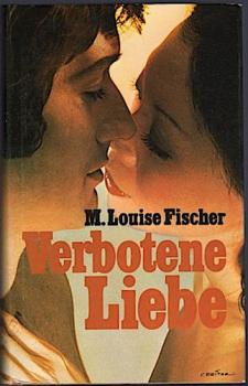 Verbotene Liebe : Roman.
