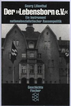 Der "Lebensborn e.V." : ein Instrument nationalsozialistischer Rassenpolitik.