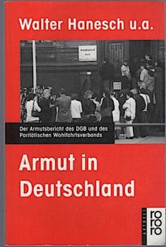 Armut in Deutschland : [der Armutsbericht des DGB und des Paritätischen Wohlfahrtsverbands].