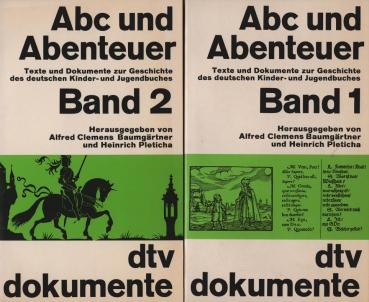 Abc und Abenteuer. Texte und Dokumente zur Geschichte des deutschen Kinder- und Jugendbuches. Zwei Bände (= dtv Dokumente, Bd. 2944/2945);