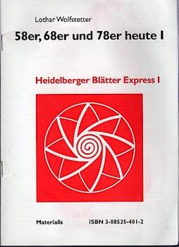 58er, 68er und 78er heute; Teil: 1.