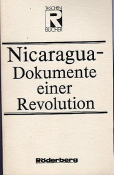 Nicaragua, Dokumente einer Revolution.