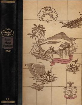 Meer ohne Grenzen. Die Schicksale der Männer von der "Bounty".